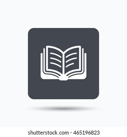 Book icon. Study literature sign. Education textbook symbol. Gray square button with flat web icon. Vector