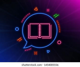 Book line icon. Neon laser lights. Education symbol. Instruction or E-learning sign. Glow laser speech bubble. Neon lights chat bubble. Banner badge with book icon. Vector