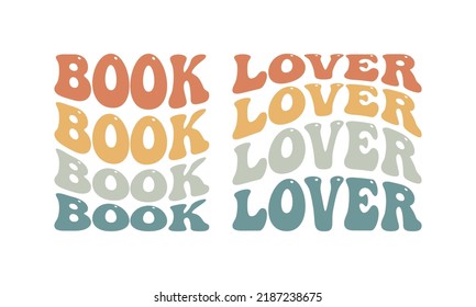 Book Lover Retro Reading wavy 3D typography Sublimation vector EPS on white background svg