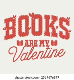 Book Lover Valentines Day T Shirt Design