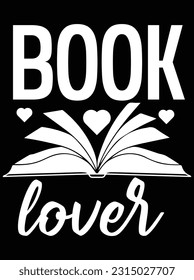 Book lover vector art design, eps file. design file for t-shirt. SVG, EPS cuttable design file