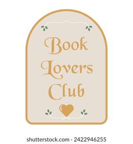 Book lovers club – open book with quote. Reading illustration for sticker, badge, poster, bookstore, library, teacher. Vector vintage art illustration isolated hand drawn