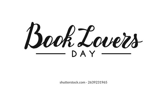 Book Lovers Day text lettering. Hand drawn calligraphy words