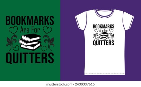 Book markers are for quilters t shirt design 2024