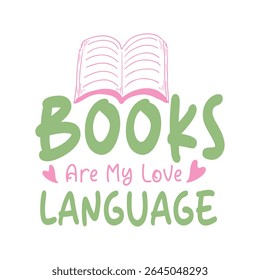 Book are my love language-Book Hand-Drawn t-shirt design 