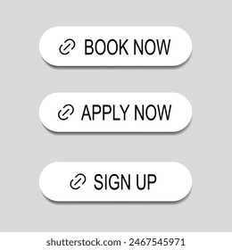 Book Now, apply now and sigh up button with link icon