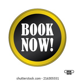 Book Now Black Round Button With Gold Border. Vector illustration.