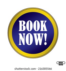 Book Now Blue Round Button With Gold Border. Vector illustration.