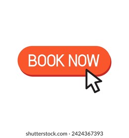 Book now button with arrow cursor icon, Reservation online advertising symbol, Vector illustration