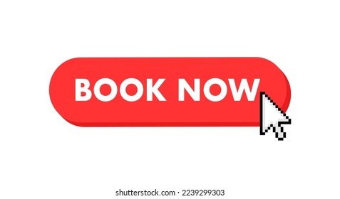 Book now button with cursor. Pointer click. Vector web button.