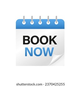 Book Now Buttons with calendar icon. Reservation symbol. Isolated on white background. Vector illustration