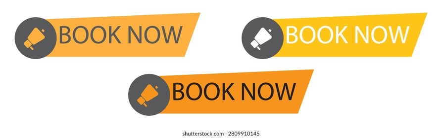 Book Now Buttons Icons set. Modern vector design featuring with text and announcement mike. Perfect for product booking, mobile apps, landing pages, and Online Booking.
