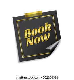 Book Now Golden Sticky Notes Vector Icon Design