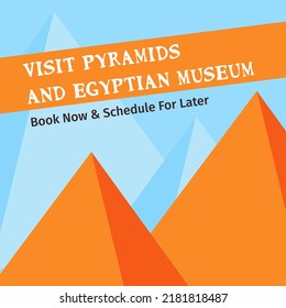 Book now and schedule for later, visit pyramids and Egyptian museum. History and archaeology in African country, monument landmark. Promotional banner, advertisement poster. Vector in flat style