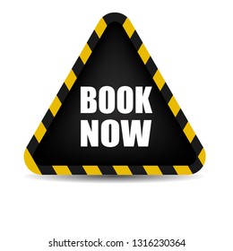 Book now sign. road sign