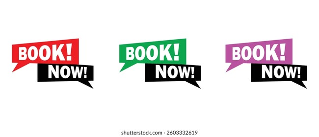Book now speech bubble banner isolated with white background.