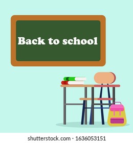 book on school desk and backpack on floor in front of  blackboard,text back to school on blackboard flat vector,Back to School Concept, Education. Cartoon Flat Vector Illustration