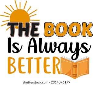 Book Quote Bundle. The Book Is Always Better