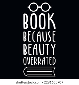 Lectura de libros o buen diseño de camisetas tipográficas o gráficas del amante de la lectura de libros