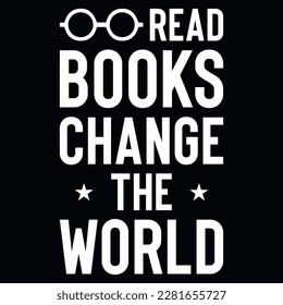 Book reading or good book reading book lover typographic or graphics tshirt design