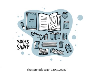 Book Swap concept. Hand lettering with doodle style decoration. Quote for exchange event. Handwritten phrase with book design elements isolated on white background. Vector illustration. 