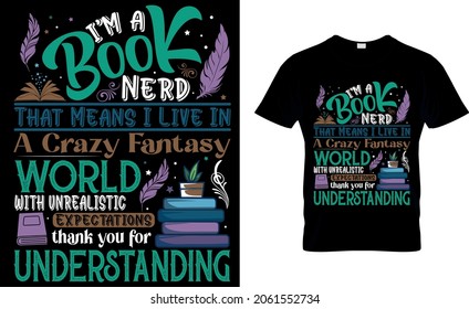 Book T shirt Design - Eye caching Typography T-shirt Design - Books Lover
