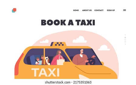 Book a Taxi Landing Page Template. Family Characters Mother and Children Using Taxi Automobile Service. Driver, Woman and Kids Sitting in Cab, City Transportation. Cartoon People Vector Illustration