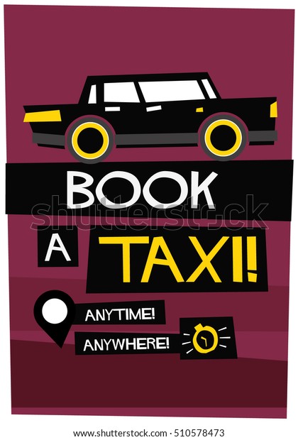 Book A Taxi Poster Anytime Anywhere (Flat\
Style Vector Illustration Poster\
Design)