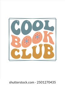 Book Typography Groovy T-shirt Design Cool Book Club