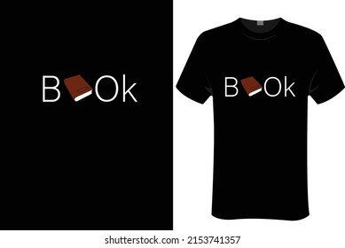 book | unisex t-shirt design, this design for print-on-demand t-shirt printing businesses and to upload online stores as well. It's 100% royalty free.100% editable Eps 10 format. 