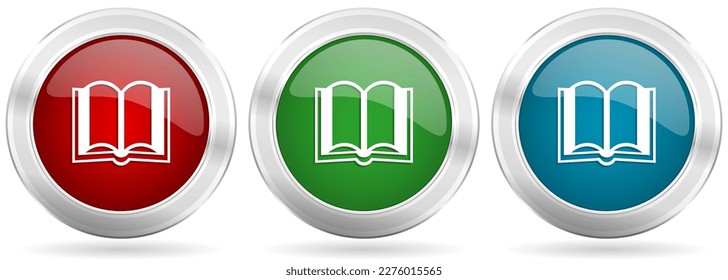 Book vector icon set. Red, blue and green silver metallic web buttons with chrome border