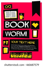 Book Worm! (Flat Style Vector Illustration Reading Quote Poster Design)