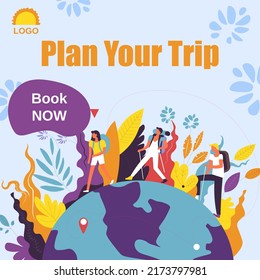 Book Your Trip Now, Travel Agency For Family Journeys And Friends Trekking. International Destinations And Adventures For All, Holiday Or Weekends, Voyage Exploration Of World Vector In Flat Style