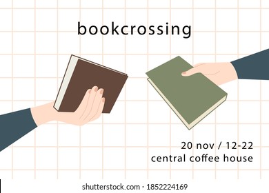 Bookcrossing. Books Swap, Reusable Items. Flyer For Swap Party, Booklet Template. Flea Market. Hands Holding Books. Ecological Lifestyle. Vector Flat Cartoon Illustration