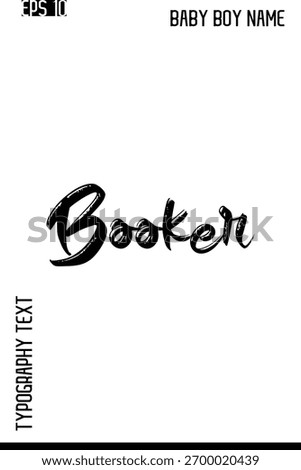 Booker  -Boy Names Stylish Brush Typography Text Lettering Vector Design