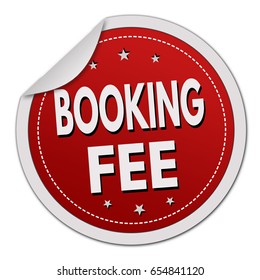 Booking fee sign or stamp on white background, vector illustration