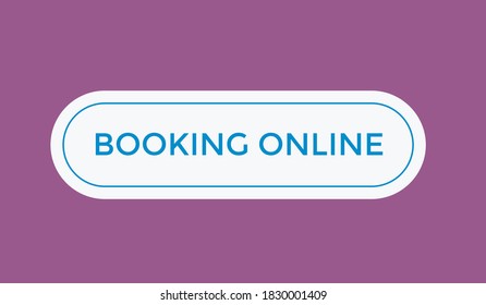 Reservieren Sie online Button, buchen Sie online Text, buchen Sie online Text, buchen Sie online Labelbanner. Webtasten