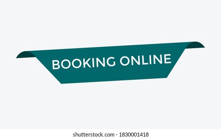 booking online button, booking online text, book online text, booking online label banner. web buttons