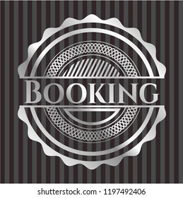 Booking silvery shiny badge