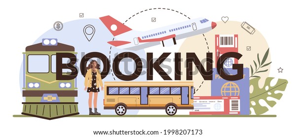 Booking typographic\
header. Buying a ticket for plane, bus or train. Car sharing\
service. Idea of travel and tourism. Planning trip online. Vector\
illustration in cartoon\
style