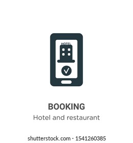 Booking vector icon on white background. Flat vector booking icon symbol sign from modern hotel and restaurant collection for mobile concept and web apps design.