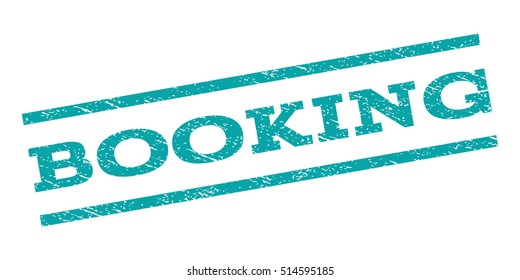Booking watermark stamp. Text tag between parallel lines with grunge design style. Rubber seal stamp with scratched texture. Vector color ink imprint on a white background.