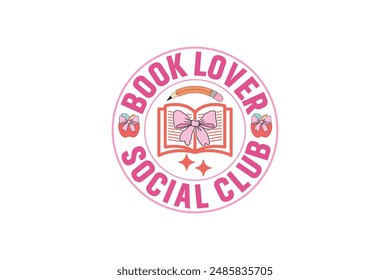 Bookish Lover Social Club Coquette Book EPS T-shirt Design, Book Lover vector, Book Lover sticker, book silhouette clipart