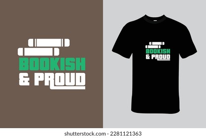 Bookish and Proud T-Shirt Design