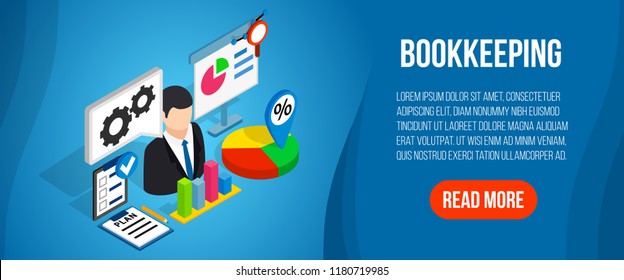 Bookkeeping concept banner. Isometric banner of bookkeeping vector concept for web, giftcard and postcard