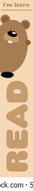 Bookmark with funny cartoon beaver and text I am here