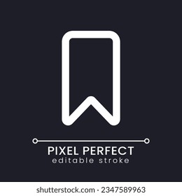 Bookmark pixel perfect white linear ui icon for dark theme. Chosen content tag on webpage. Vector line pictogram. Isolated user interface symbol for night mode. Editable stroke. Poppins font used