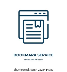 Bookmark service icon. Linear vector illustration from marketing and seo collection. Outline bookmark service icon vector. Thin line symbol for use on web and mobile apps, logo, print media.