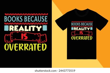 books because reality is overrated