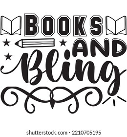 Books And Bling T-shirt Design Vector File.